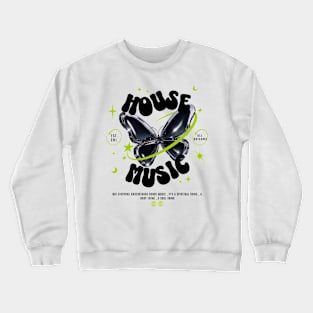 HOUSE MUSIC  - Butterfly Y2K Steez Crewneck Sweatshirt